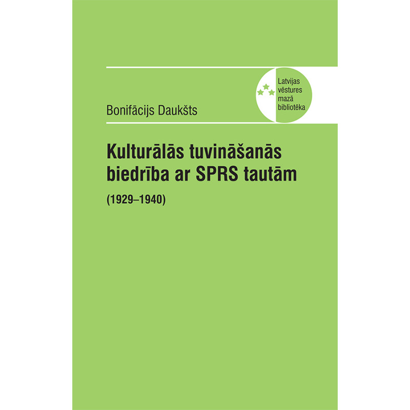 Kulturālās tuvināšanās biedrība ar SPRS tautām (1929–1940) / Bonifācijs Daukšts