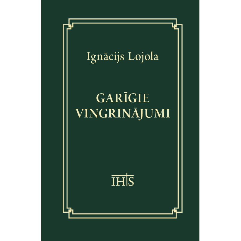 Garīgie vingrinājumi / Ignācijs Lojola