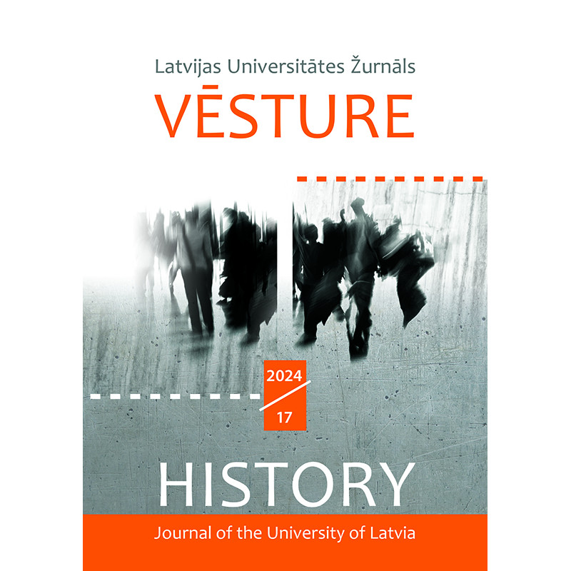 Latvijas Universitātes Žurnāls. Vēsture. 2024 (17) /