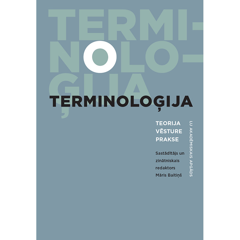 Terminoloģija: teorija, vēsture, prakse /