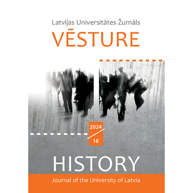 Latvijas Universitātes Žurnāls. Vēsture. 2024 (18) /