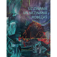 Uz zināmā un nezināmā robežas /