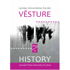 Latvijas Universitātes Žurnāls Vēsture. 2025 (19)