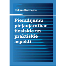 Pierādījumu pieļaujamības tiesiskie un praktiskie aspekti / Oskars Kulmanis