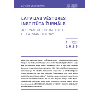 Latvijas Vēstures Institūta Žurnāls, 2025/1 (123) /