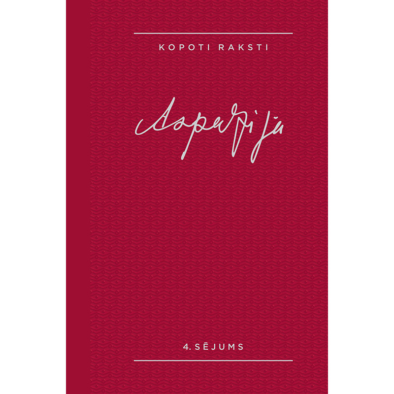Aspazija. Kopoti raksti. 4. sējums /