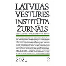 Latvijas Vēstures Institūta Žurnāls, 2021/2 (114) /