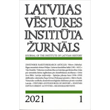 Latvijas Vēstures Institūta Žurnāls, 2021/1 (113) /