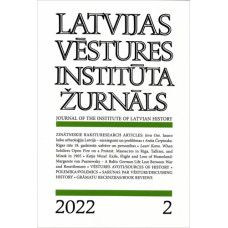 Latvijas Vēstures Institūta Žurnāls. 2022/2 (117) /