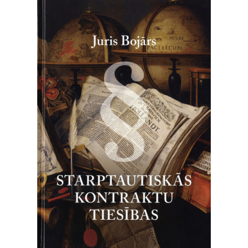 Starptautiskās kontraktu tiesības / Juris Bojārs