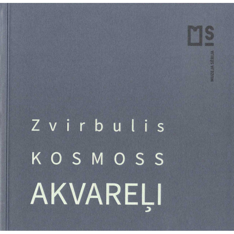 Zvirbulis. Kosmoss. Akvareļi /